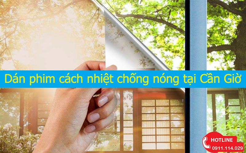 Dán phim cách nhiệt chống nóng tại Cần Giờ