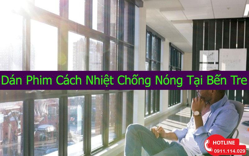 Dán Phim Cách Nhiệt Chống Nóng Tại Bến Tre Nên Mua Ở Đâu